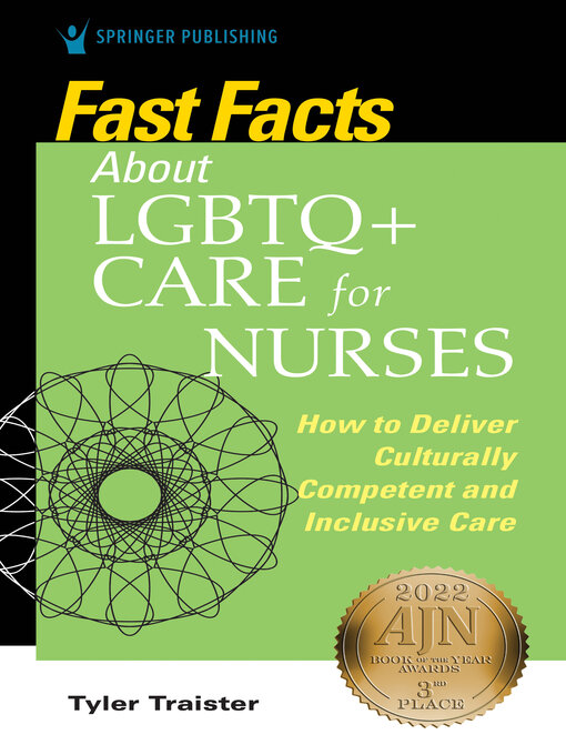Title details for Fast Facts about LGBTQ+ Care for Nurses by Tyler Traister - Available